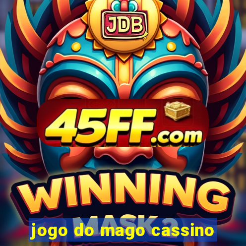 jogo do mago cassino